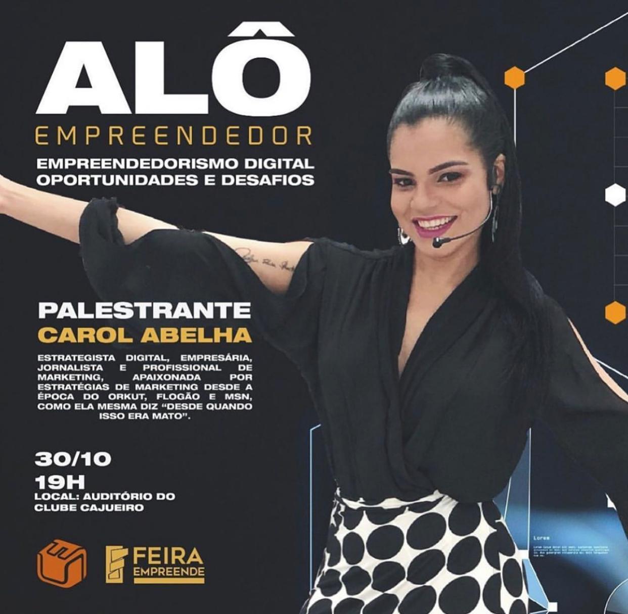 Carol Abelha estará em Feira de Santana na sexta edição do Alô Empreendedor