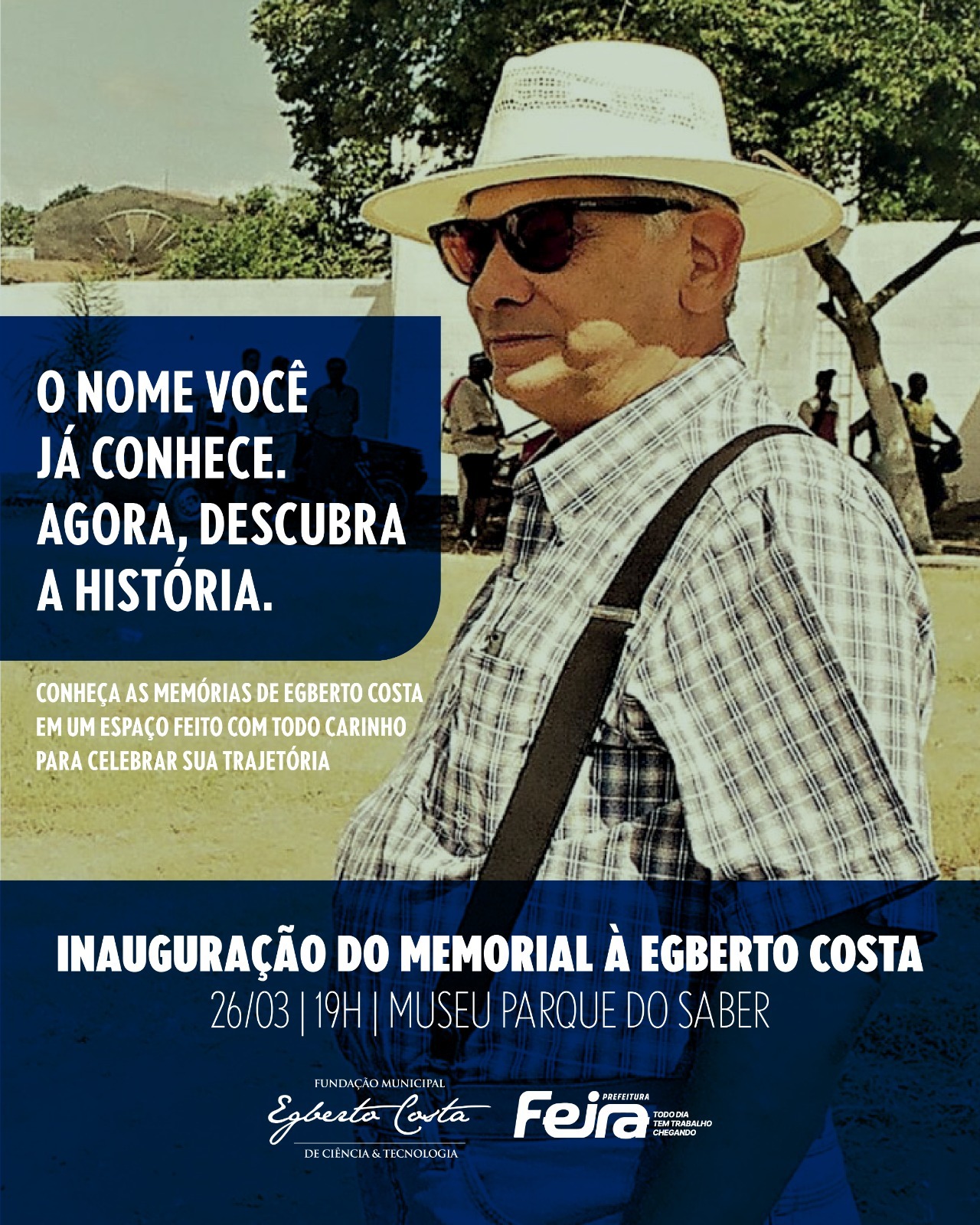 Prefeitura de Feira inaugura espaço em homenagem ao saudoso jornalista Egberto Tavares Costa